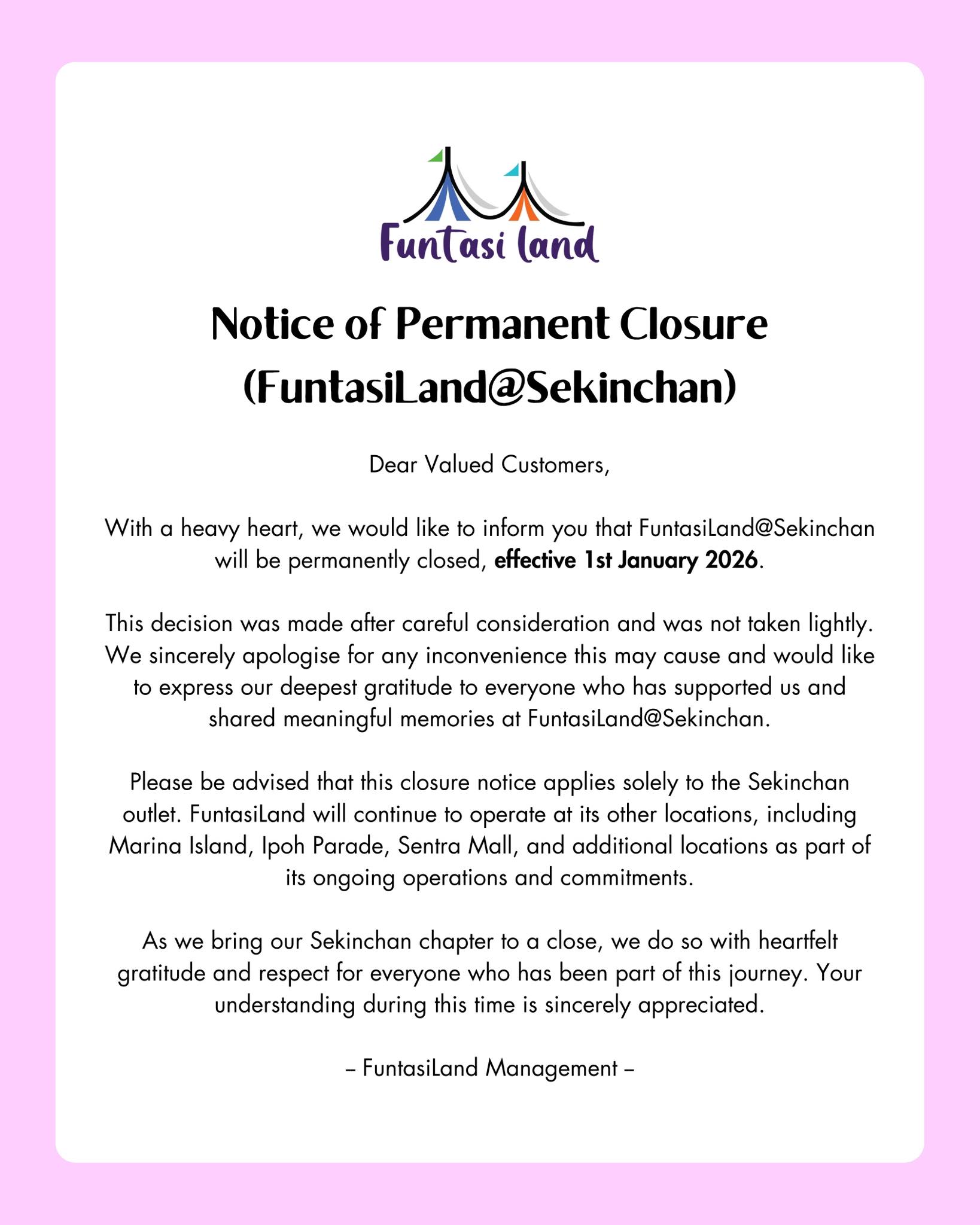 Notice of Permanent Closure (FuntasiLand @ Sekinchan)